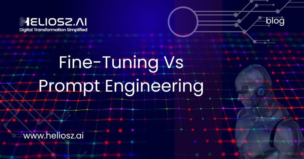 Fine-tuning vs prompt engineering